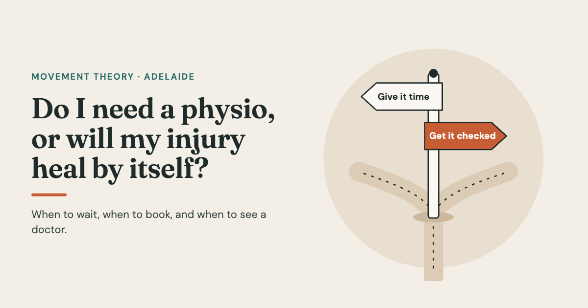 Do I Need a Physio, or Will My Injury Heal by Itself?