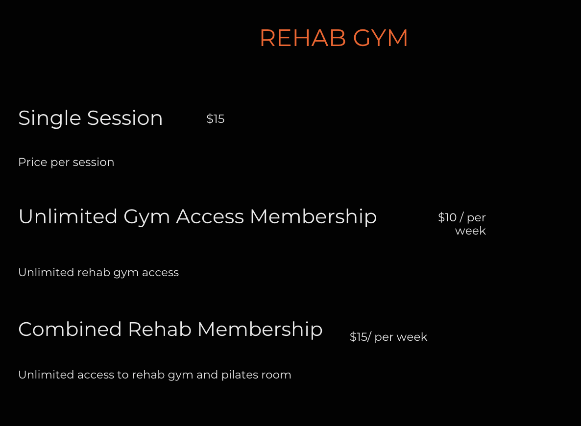 Rehab Gym membership options and prices displayed on a black background, including single session, unlimited gym access, and combined rehab membership.