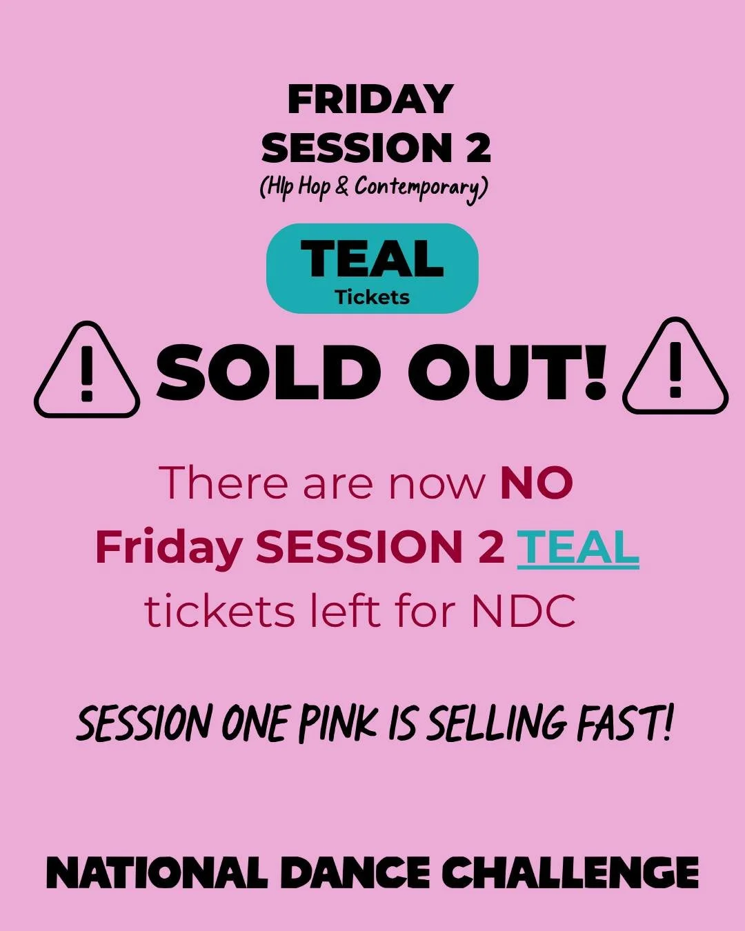 🚨 FRIDAY SESSION 2 TEAL SOLD OUT 🚨

There are now NO Friday Session 2 TEAL Tickets left for NDC🤯🖤

We know this will be disappointing for many families wanting to support our secondary schools contemporary and hip hop performers. We truly wish we