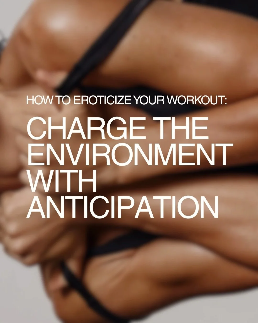 Find pleasure in the pain (without negative self-talk), full guide to eroticizing your movement practice on well Hell on @substack