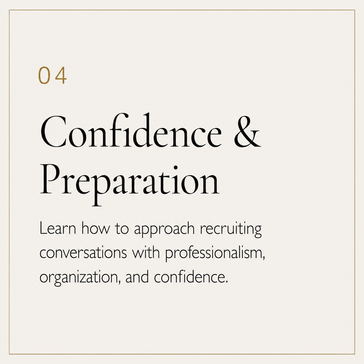 Cover page for a session titled 'Confidence & Preparation', including a description about approaching recruiting conversations with professionalism, organization, and confidence.