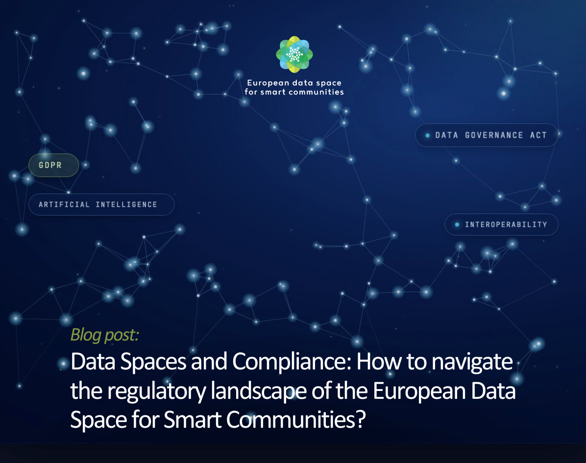 Data Spaces and Compliance: How to navigate the regulatory landscape of the European Data Space for Smart Communities?