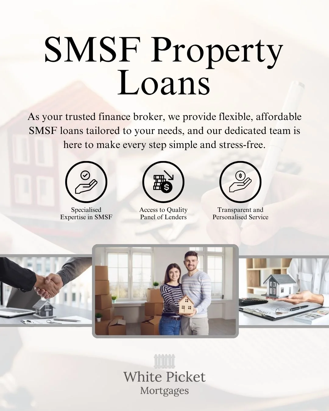 Are you ready to explore your SMSF loan options? Get in touch with White Picket Mortgages today.

To find out more, leave us a message or contact White Picket Mortgages at:

💻 www.whitepicketmortgages.com.au
📲 0412 247 193
📩 bonnie@whitepicketmort