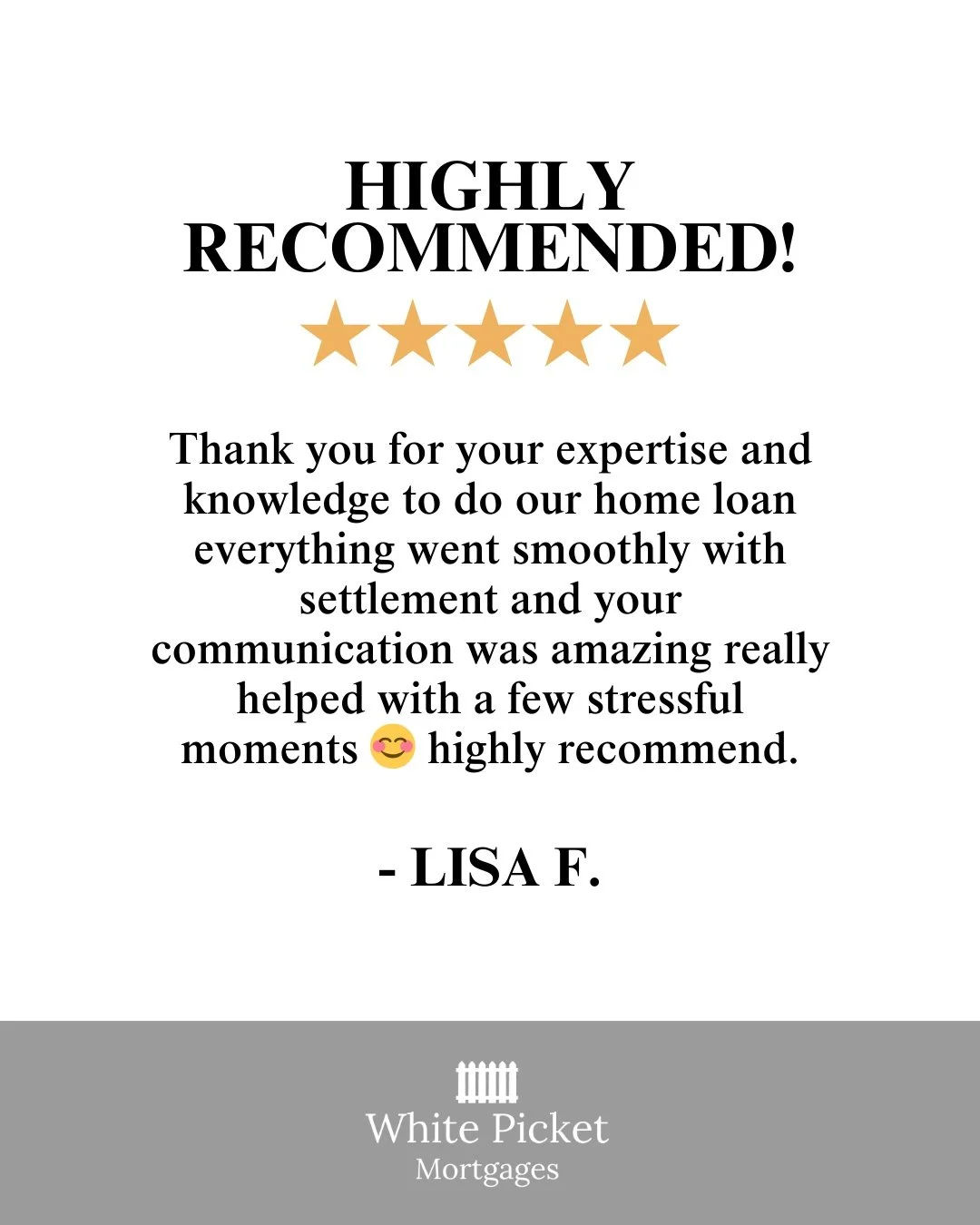 Thank you so much, Lisa. We are grateful for your kind words and trust.

It was a pleasure guiding you through your home loan journey and helping make the process as smooth as possible. Wishing you all the best in your new home.

#Whitepicketmortgage