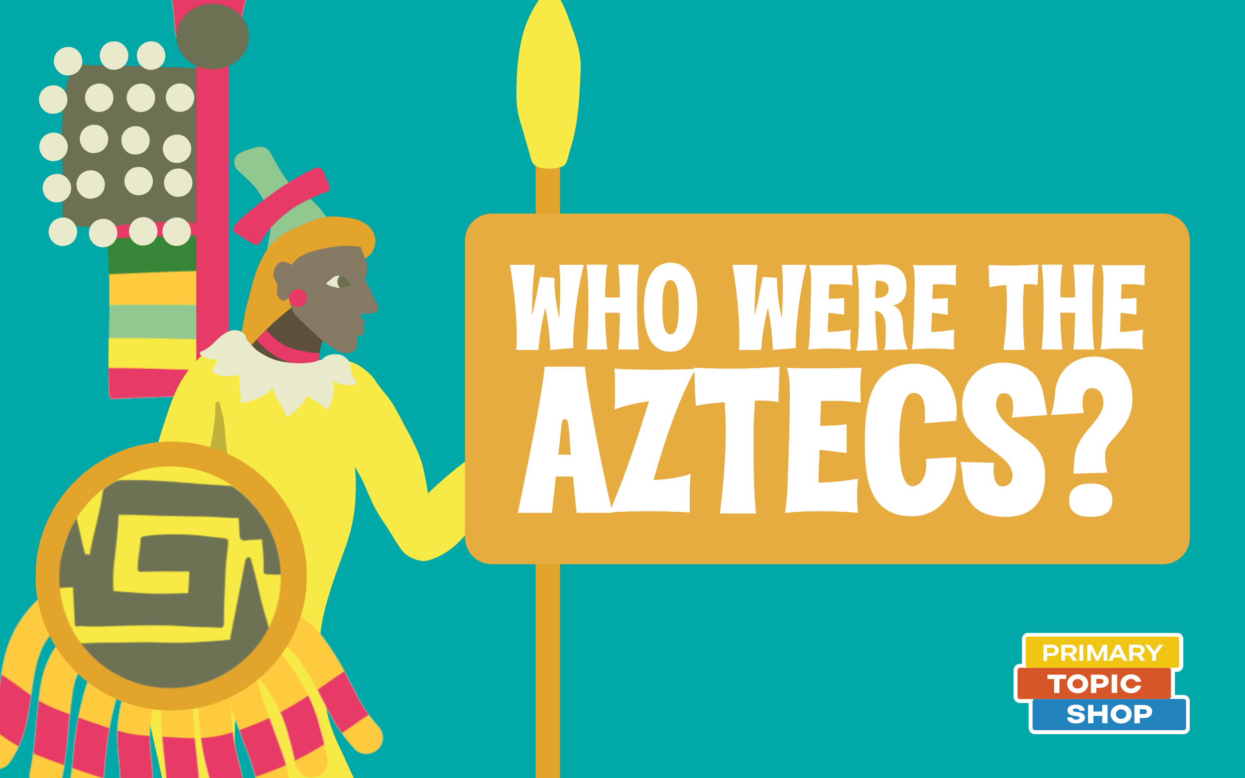 Who Were The Aztecs?