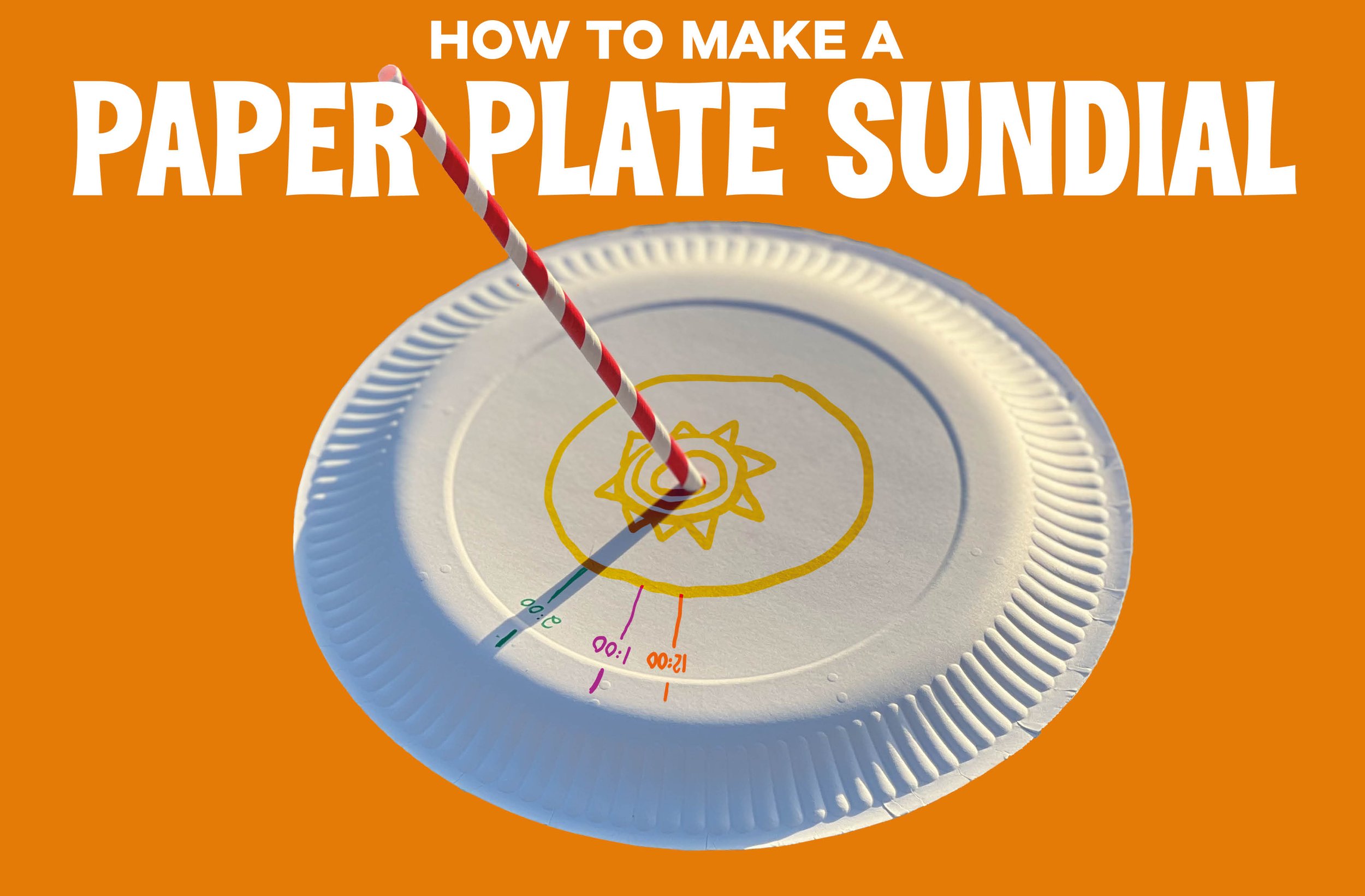 How to Make a Paper Plate Sundial