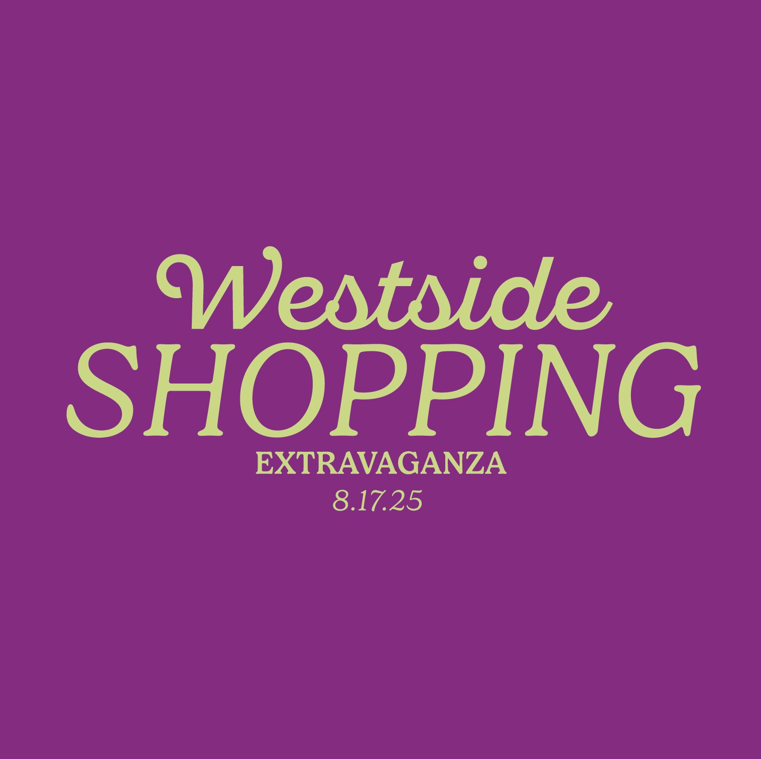 Westside Shopping Extravaganza 2025