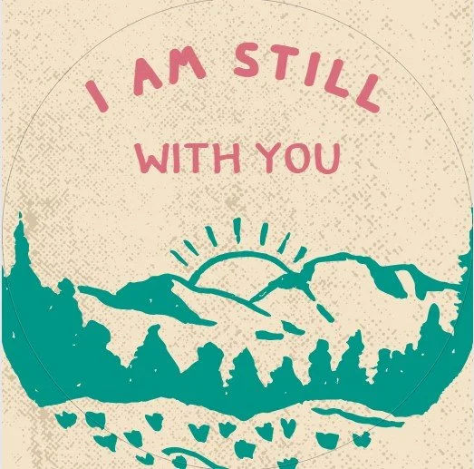 I am still with you.jpg