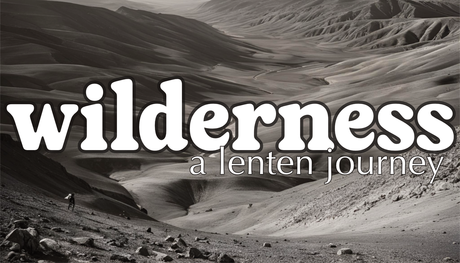 Faithfulness in the Wilderness