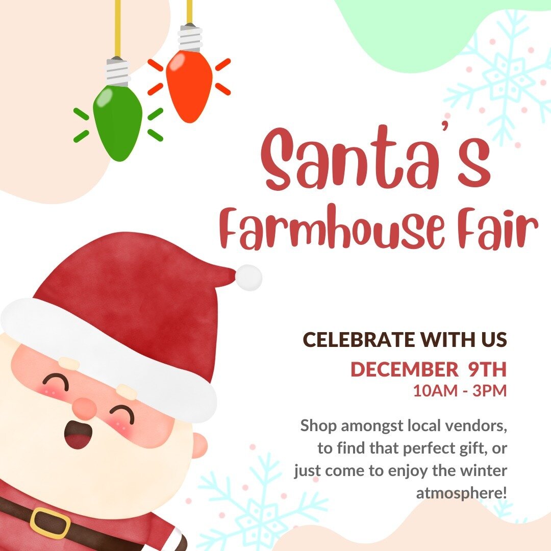 🎅🌟 Join us for a festive celebration at Santa's Farmhouse Fair! 🌟🎄

Santa Claus is coming to town, and he's bringing the holiday spirit with him! 🎅✨ Get ready for a magical day filled with joy, laughter, and a touch of Christmas enchantment.

🛍