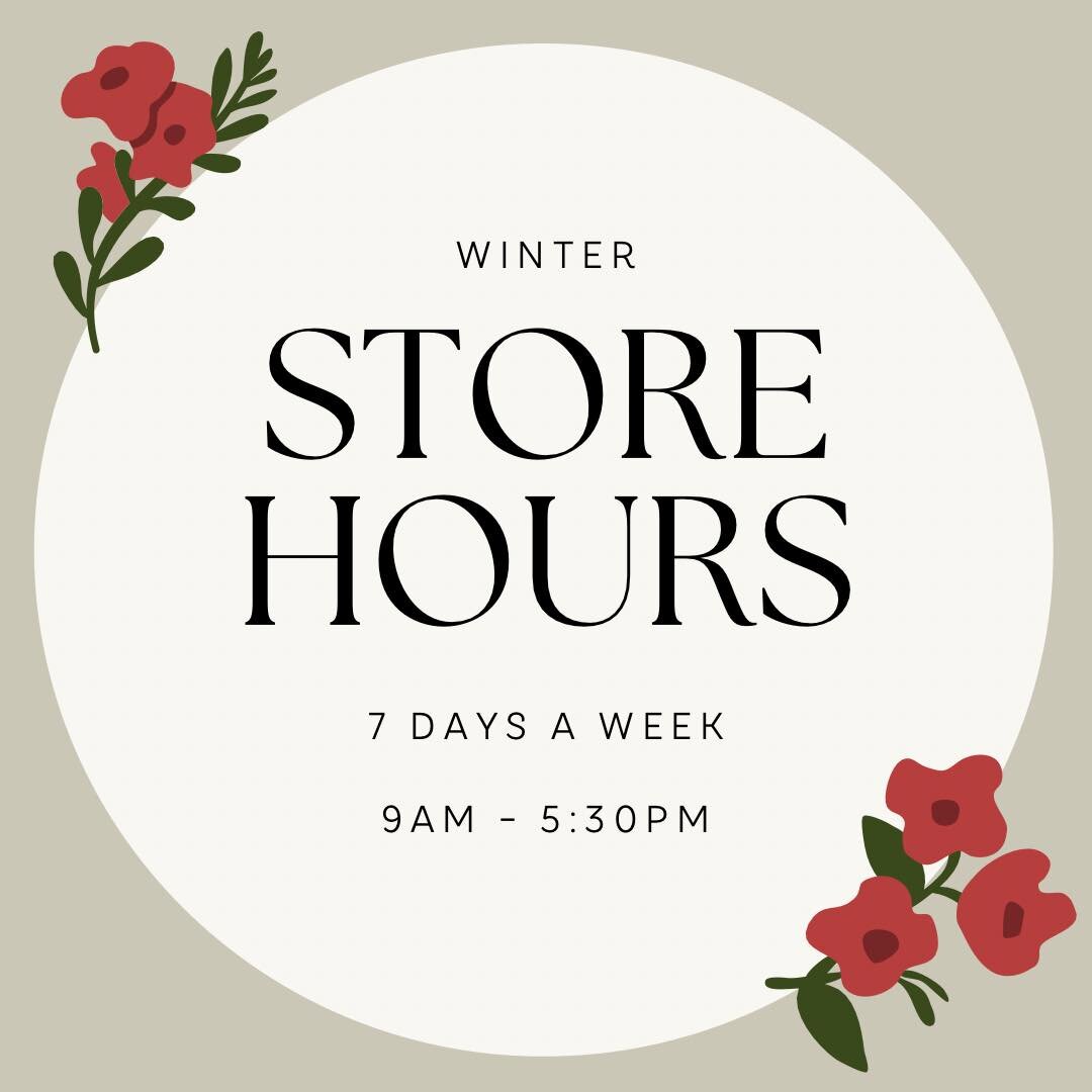 Due to day light savings, we will now be closing at 5:30 everyday. We are still open 7 days a week, but our hours are now 9am - 5:30pm.