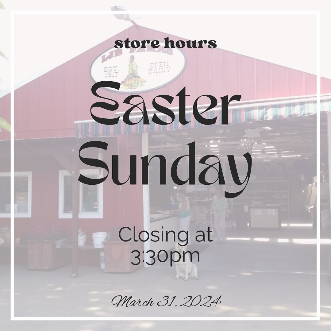 We will be closing earlier this Sunday for Easter. Our hours will be 9am - 3:30 pm on March 31st, 2024. Stop by before then to pick up some Easter treats, or some fruit and veggies to bring to your celebration!