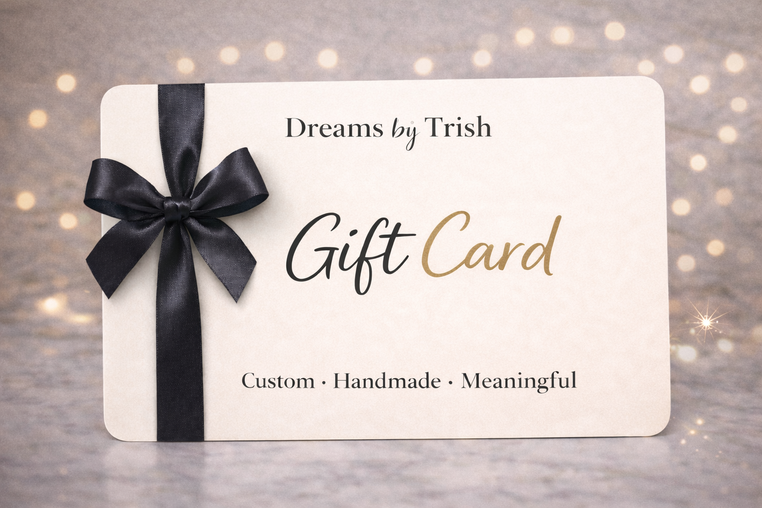 Dreams By Trish Gift Card