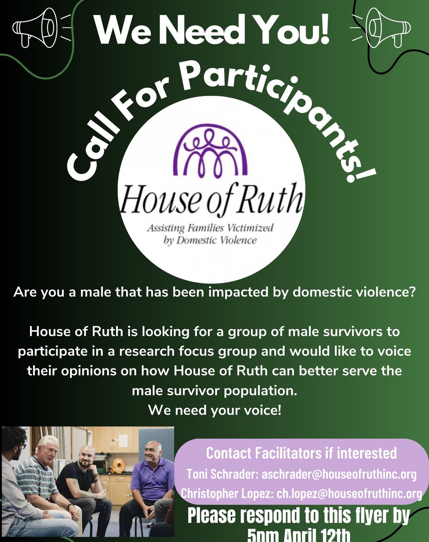 Our counseling team is looking for male survivors of domestic violence to participate and share their experiences in a focus group on domestic violence. If interested in participating, please email ascharder@houseofruthinc.org or ch.lopez@houseofruth