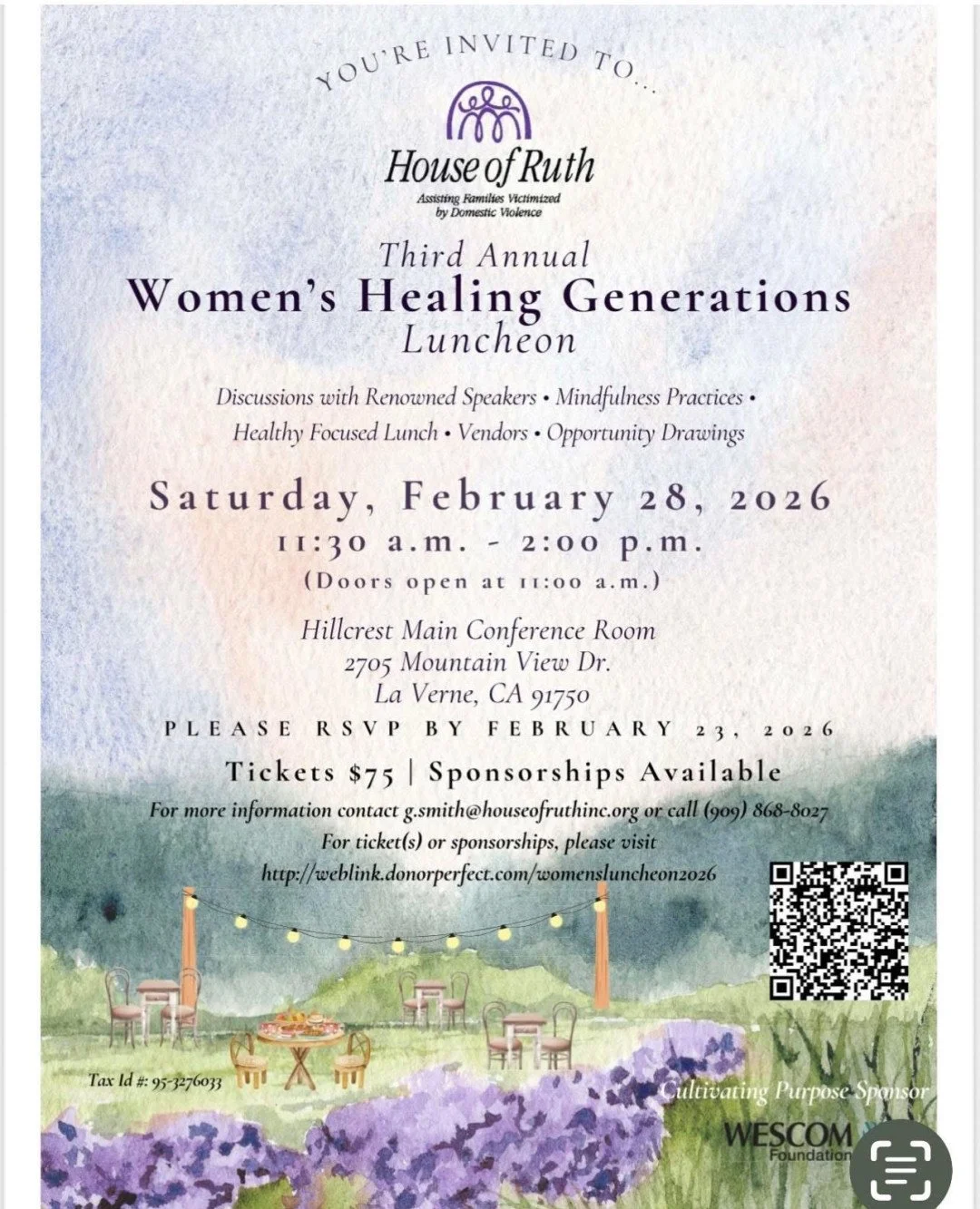 Your Invited! Third Annual Women&rsquo;s Healing Generations Luncheon.
Saturday, February 28 from 11:30 AM &ndash; 2:00 PM at Hillcrest | La Verne - Tickets:$75 

Join us for a powerful and uplifting afternoon dedicated to healing, resilience, and ho