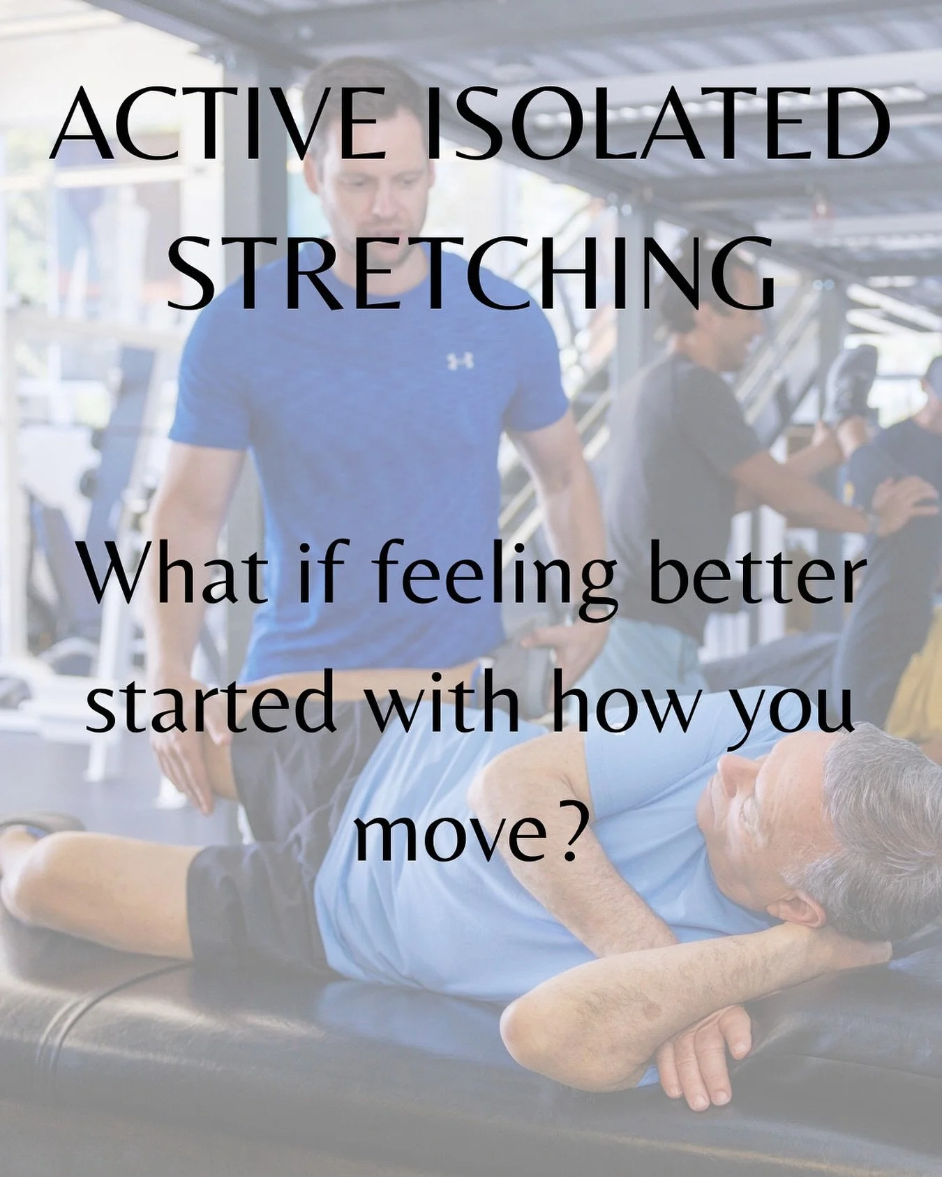 🧩 ACTIVE ISOLATED STRETCHING
What if feeling better started with how you move?
Active Isolated Stretching relieves tension, restores range, and retrains your body to move with freedom — helping you move freely, efficiently, and without pain.
