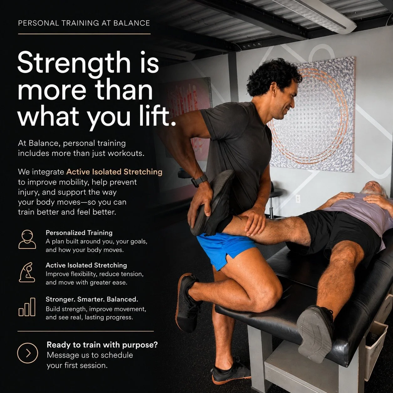 Strength is more than what you lift.

At Balance, personal training is built around how your body moves, not just the workouts you do.

That&rsquo;s why we integrate Active Isolated Stretching into training when it makes sense:
&bull; improve mobilit