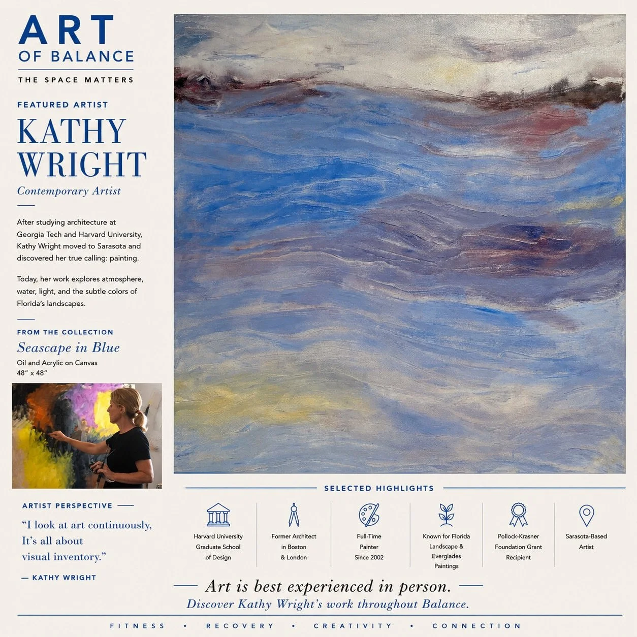ART OF BALANCE | Featuring Kathy Wright

Art has a way of changing how we see the world around us.

For Sarasota artist Kathy Wright, painting is about more than capturing a landscape it&rsquo;s about exploring our relationship with place, memory, an