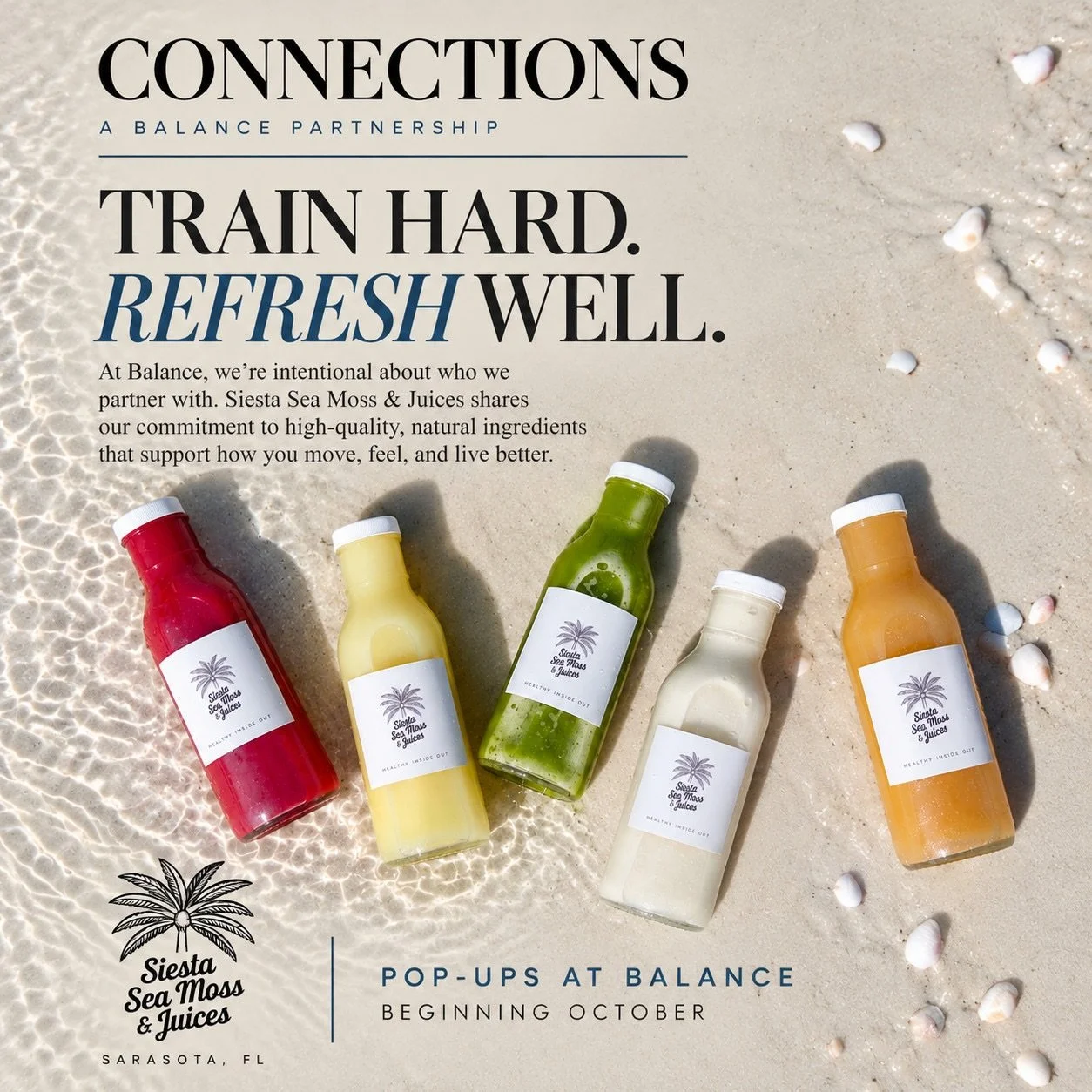 Something fresh is coming to Balance. 🌿

We&rsquo;re excited to welcome Siesta Sea Moss &amp; Juices to Balance for a series of pop-ups beginning this October.

Siesta Sea Moss &amp; Juices is a local Sarasota wellness brand featuring 100% organic, 