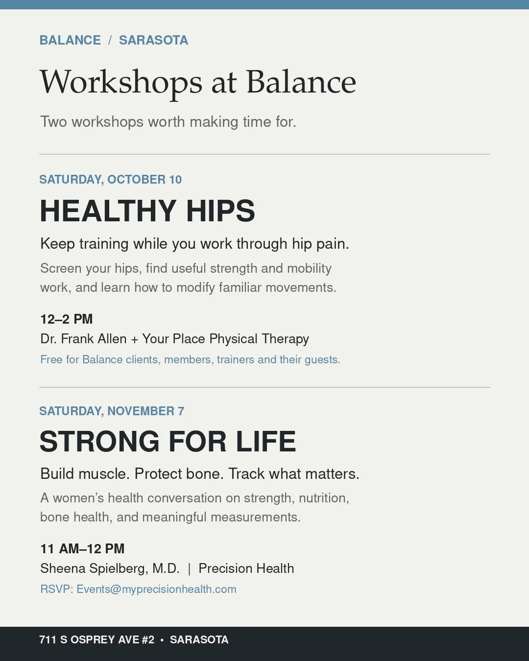 Two upcoming workshops at Balance!  Swipe for the details.

Healthy Hips
Saturday, October 10 | 12&ndash;2 PM

Dr. Frank Allen and the Your Place PT team will show you how to screen your hips, choose useful strength and mobility work, and modify move