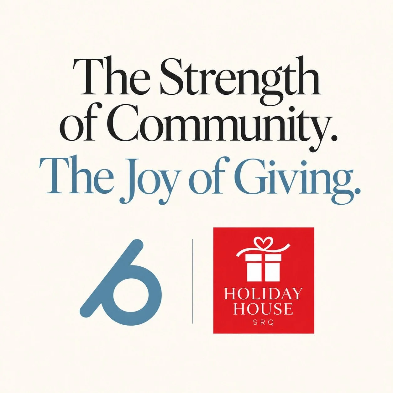 The Strength of Community. The Joy of Giving. ❤️

As the holiday season approaches, we&rsquo;re excited to introduce our Balance community to an incredible Sarasota organization, Holiday House SRQ.

Holiday House does something truly special. Each ye