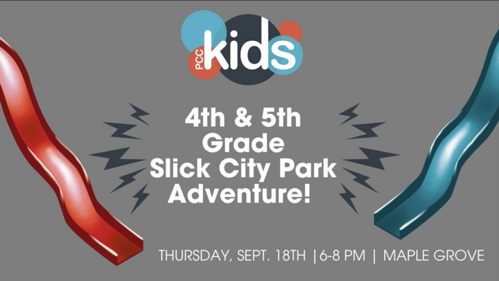 4th & 5th Grade Slick City Park Adventure