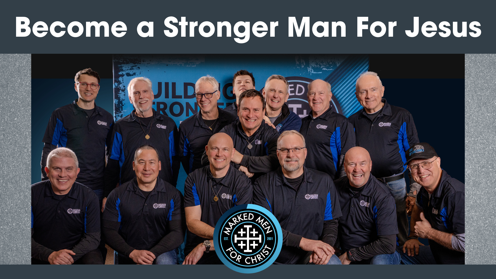 Marked Men For Christ Weekend Experience