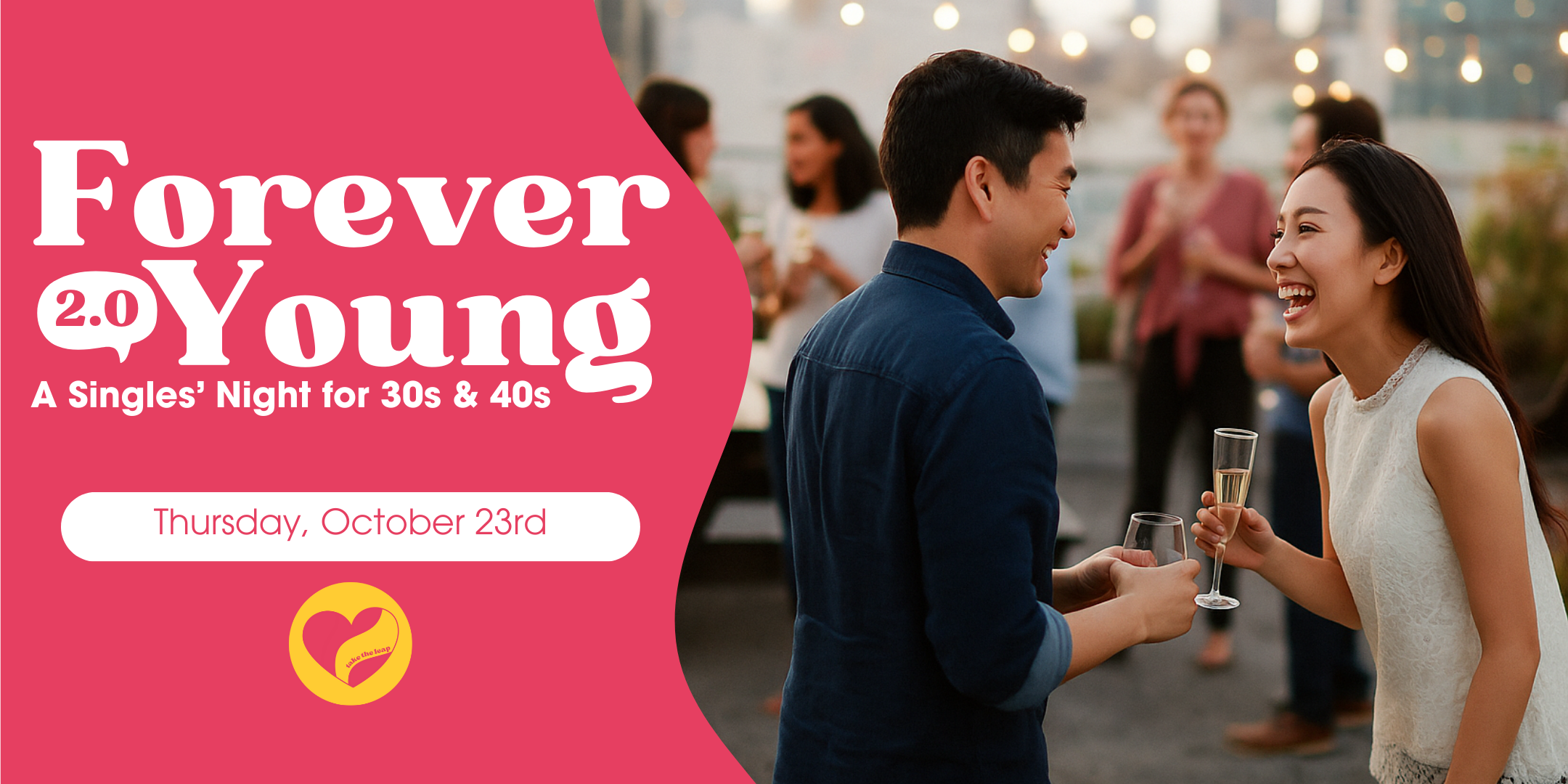 Forever Young 2.0 (30+ 40+ Mingle, Non-Halal)