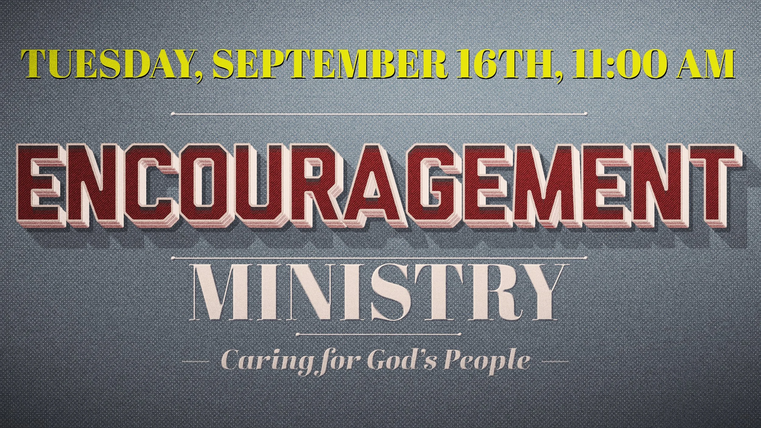 Encouragement Ministry - September 16th.jpg
