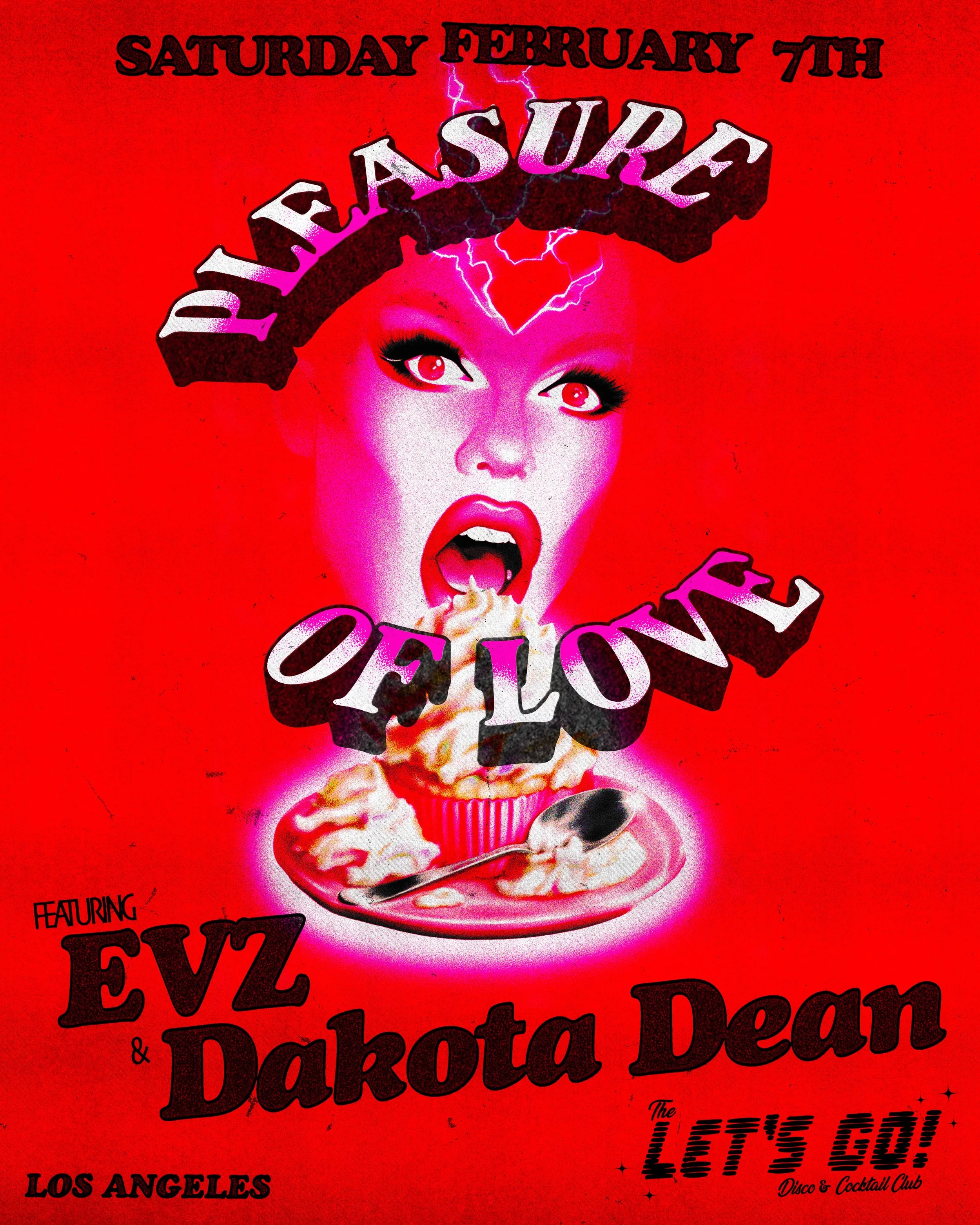 Pleasure of Love feat. EVZ &amp; Dakota Dean