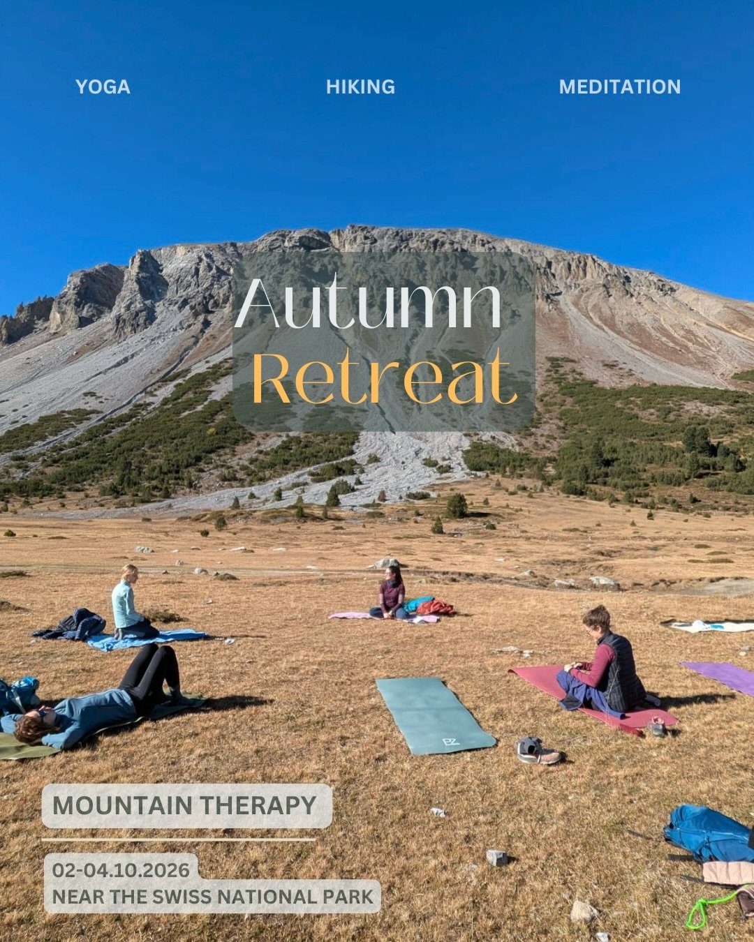 🍂 Outdoor Yoga Retreat: The Magic of Autumn 🍂
📍 Swiss National Park | 🗓️ Oct 2-4, 2026

A weekend to recharge and take care of yourself.
I can&rsquo;t wait to share this beautiful place with you again for the second edition of my autumn retre