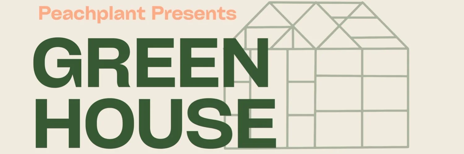 Green House, Peachplant Productions Review