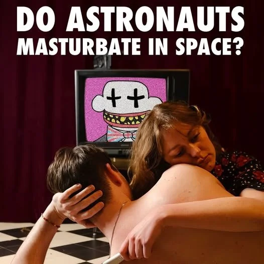 Do Astronauts Masturbate in Space, Greenside @ Riddles Court Review