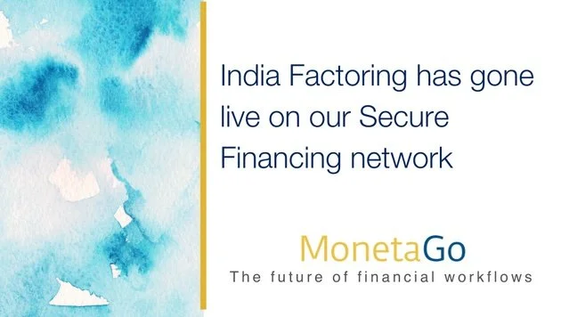 India Factoring goes live on MonetaGo’s blockchain-based solution to prevent Invoice Fraud