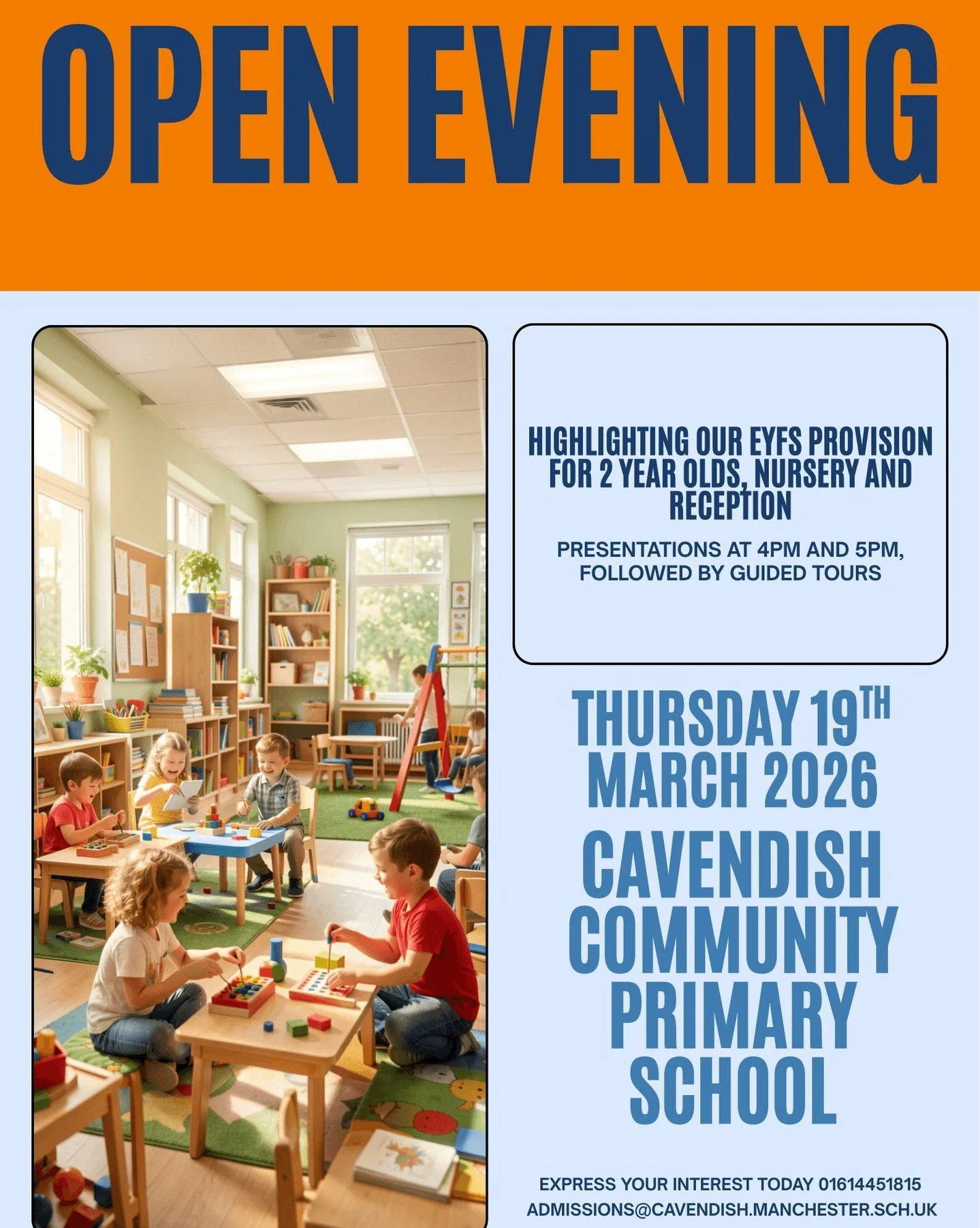 Join us on Thursday 19th March 2026 for an open evening highlighting Cavendish Community Primary School's EYFS provision for 2 year olds, with presentations and guided tours at 4pm &amp; 5pm of the nursery and reception facilities. Express your inter