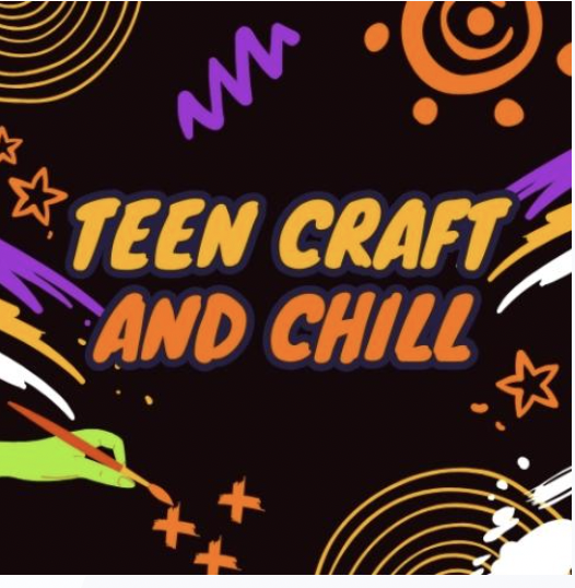 Teen Craft & Chill