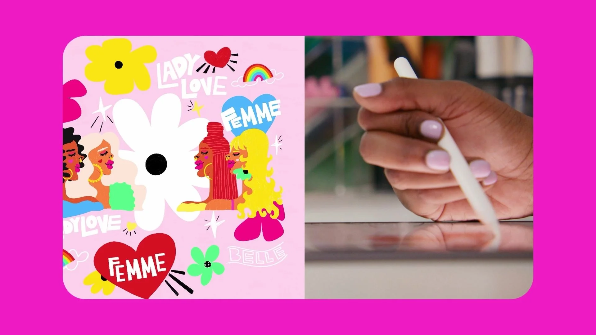 A person's hand drawing on a tablet with a stylus, alongside colorful digital stickers featuring women with diverse appearances, flowers, rainbows, and words like 'Lady Love,' 'FEMME,' 'Belle,' and 'EMME' on a pink background.