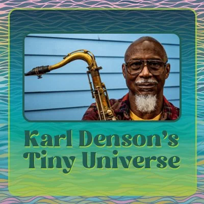 Karl Denson's Tiny Universe