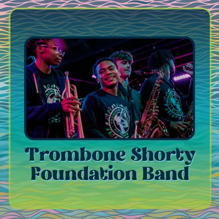 Trombone Shorty Foundation Band