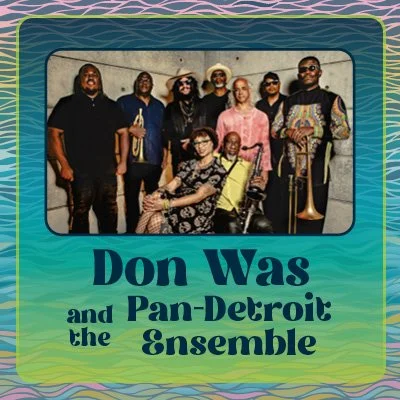 Don Was and the Pan-Detroit Ensemble