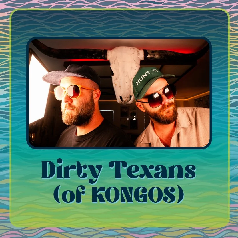 Dirty Texans (Of KONGOS)