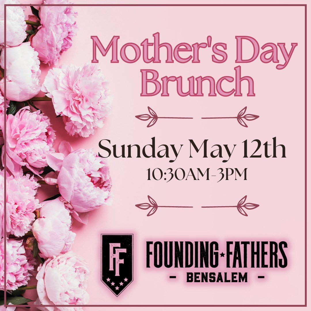 Reserve your table for our Mother's Day Brunch this Sunday, May 12th! 🌷 See the menu above &amp; click the link for all the info! ⬇️

Info &amp; Reservations: #LInkInBio 👈
~~~
#FFBenSalem #MothersDay #Brunch #MomsDay #MomGram #FamilyTime #InstaMoth