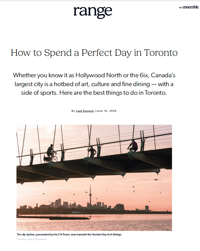 Range Magazine: How to Spend a Perfect Day in Toronto During the FIFA World Cup