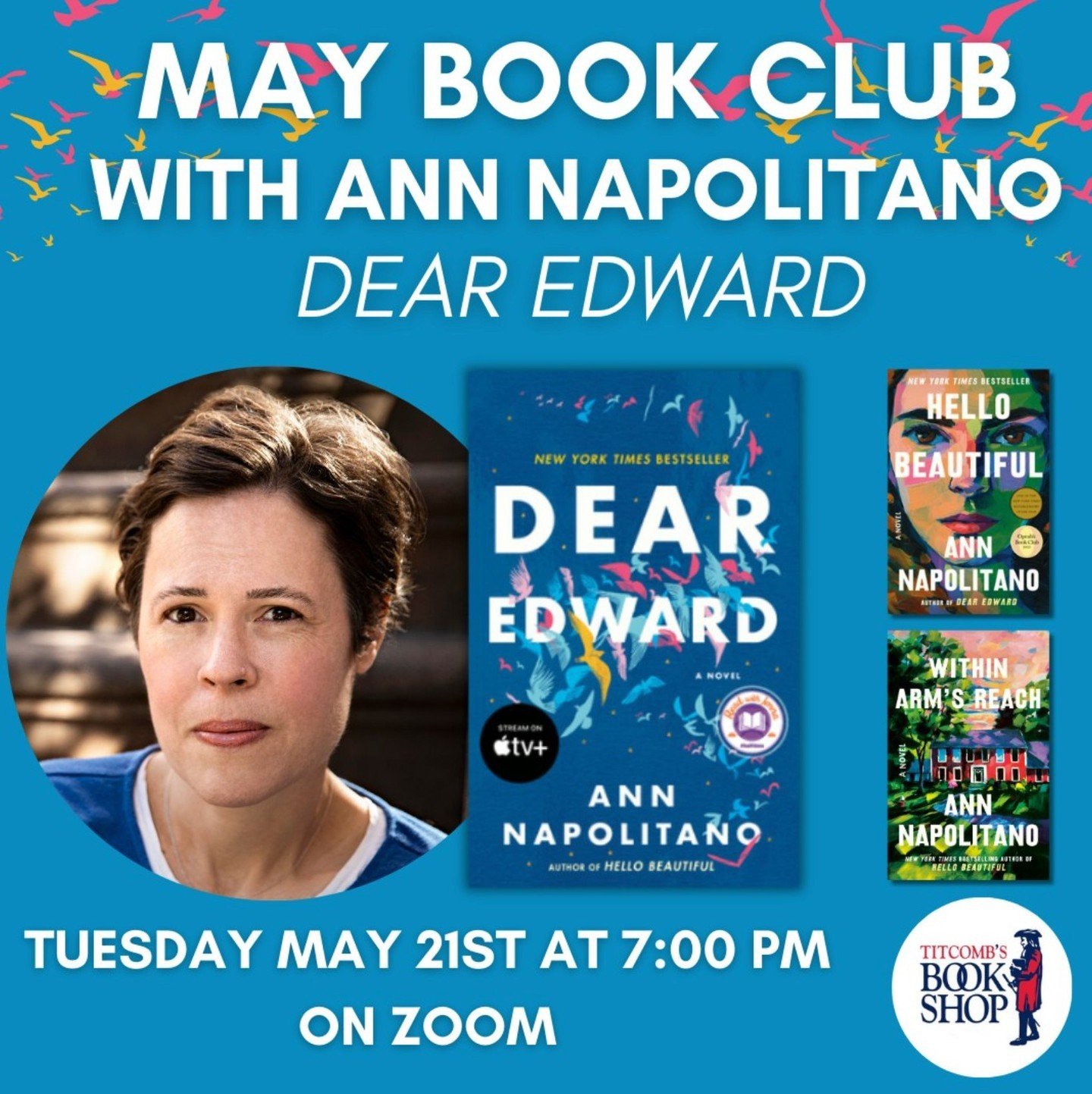 @titcombsbookshop hosts bestselling #author @annnapolitano for its May VIRTUAL #bookclub to discuss DEAR EDWARD (@randomhouse). Info @ Lit Events in bio. #fiction #bookstagram #CenterForTheBook @masslibassoc @mblclibraries @neibabooks
