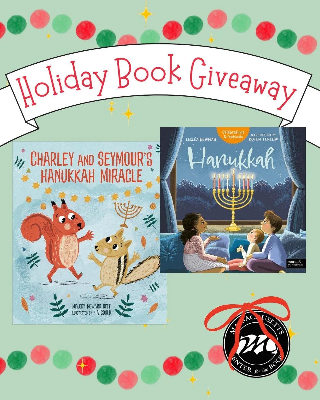 We are continuing our holiday book giveaways with these two Hannukah books from MA authors! It's easy to enter! If you are a Massachusetts resident you are eligible:
1)  Like this post and 
2) Tag a fellow MA reader. 
Happy Holiday Reading! 

Charley