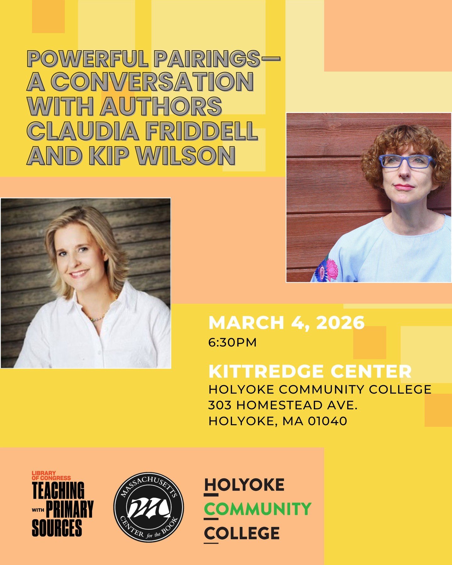 Join us at Holyoke Community College&rsquo;s Kittridge Center on Wednesday, March 4 for an engaging, behind-the-scenes conversation with acclaimed YA and middle grade authors Claudia Friddell and Kip Wilson. From the intrigue of WWII spycraft to the 