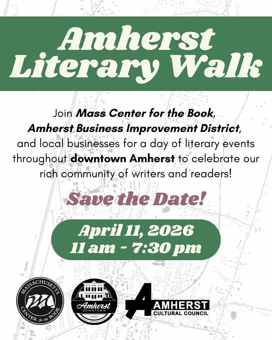 Save the Date! Mark your calendars and plan on joining us in downtown Amherst on April 11th for a day celebrating all things literary! More info to come! Head to "Amherst Lit Walk" in Linktree and sign up to be notified when the full schedu