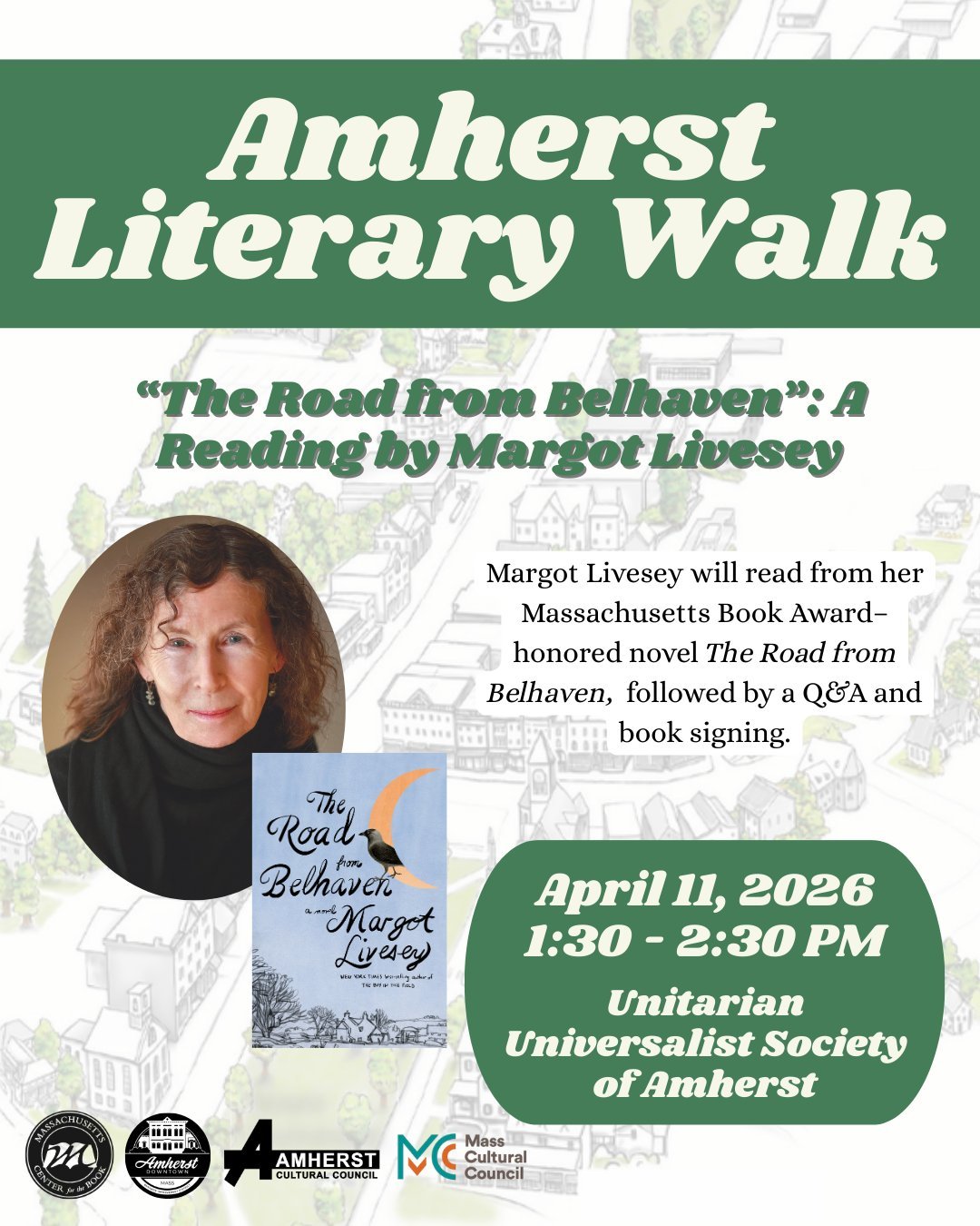 Join us and author Margot Livesey who will read from her Massachusetts Book Award-honored novel "The Road from Belhaven". Margot will share reflections on the book&rsquo;s origins and craft, followed by a brief discussion and audience Q&amp