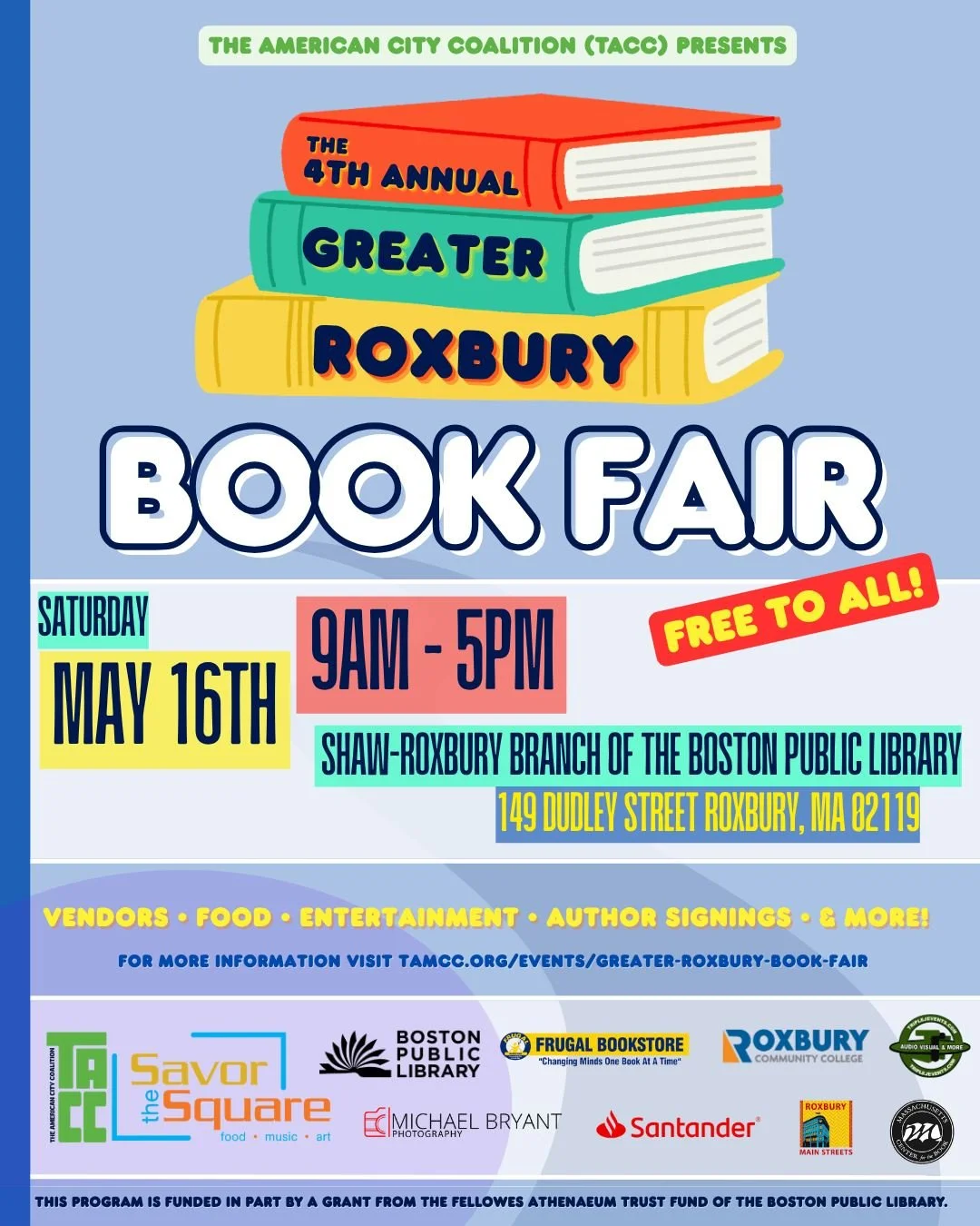 Come see us next weekend at the 4th Annual Greater Roxbury Book Fair! May 16, 2026, 9:00am-5:00pm, 149 Dudley Street, Roxbury, MA. More info at @tacc_boston and @bplshawroxbury