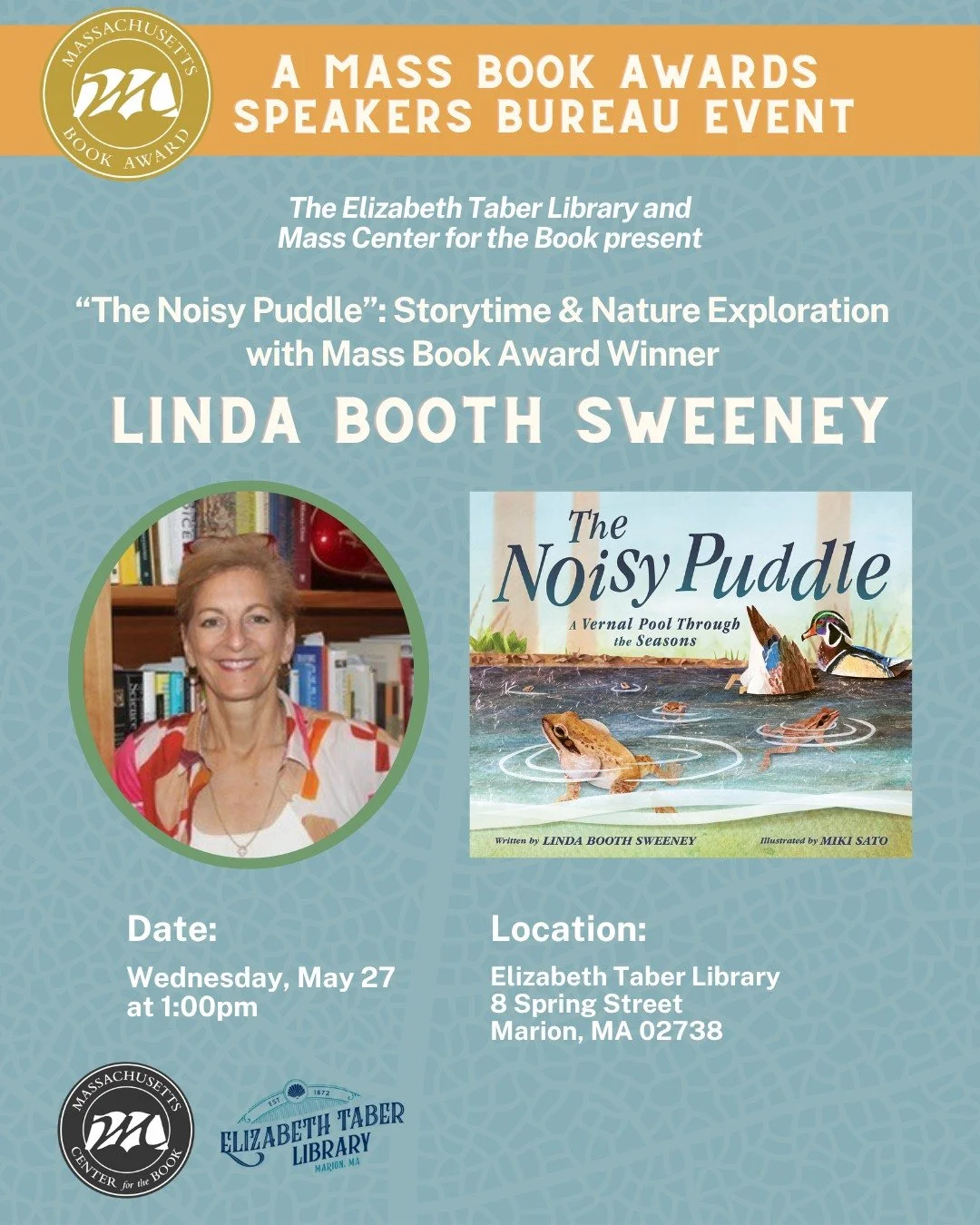 Join the Elizabeth Taber Library for a lively and immersive program with Linda Booth Sweeney, author of The Noisy Puddle, winner of the Massachusetts Book Awards picture book/early reader category. Designed for young children and their caregivers, th